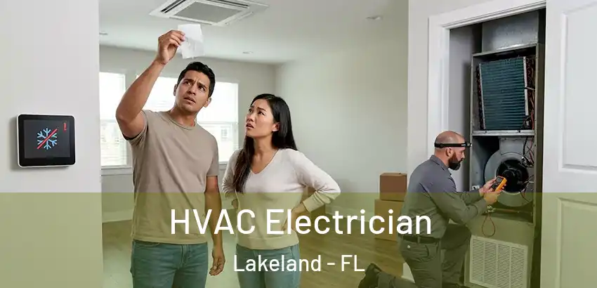  HVAC Electrician Lakeland - FL