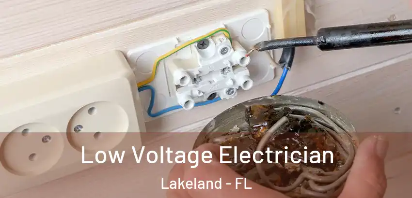  Low Voltage Electrician Lakeland - FL